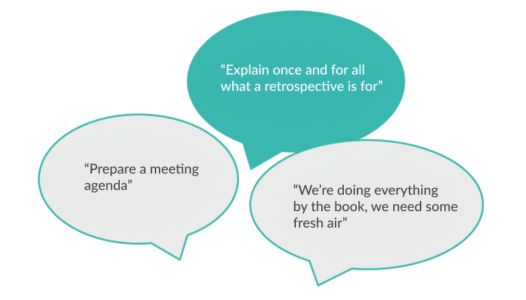 Three quotes, e.g. Explain once and for all what a retrospective is for