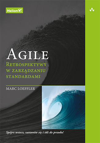 Okładka książki "Agile. Retrospektywy w zarządzaniu standardami"