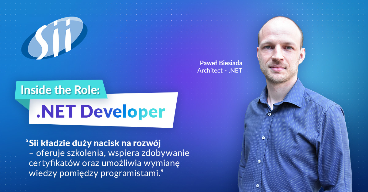 Praca .NET Developera w praktyce - wywiad z ekspertem Sii