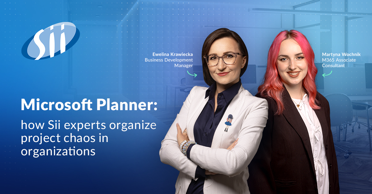 Microsoft Planner and Project Plan: streamline projects with Sii